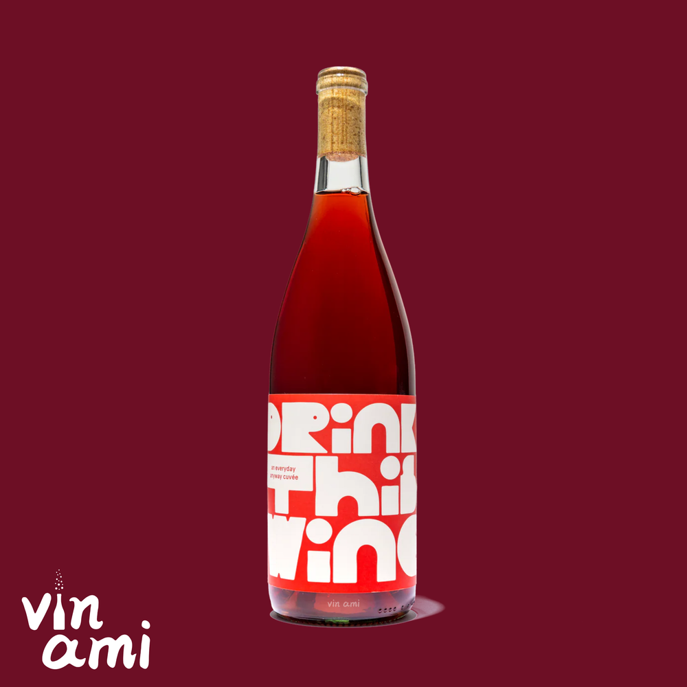 Drink This Wine 'An Everyday Anyday Cuvee' Red Blend